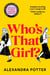 Who's That Girl? - A feel-good rom-com from the author of Confessions of a Forty-Something F##k Up