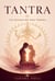 Tantra: Los Secretos del Amor Tántrico