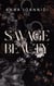 Savage Beauty - Beautiful Monsters Duet, #2