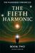 The Fifth Harmonic - The Breath After the Note - The Fifth Harmonic: Echo of the Unseen, #2