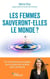 Les femmes sauveront-elles le monde ?