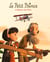 Le Petit Prince. L'album du film