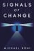 Signals of Change