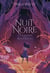 Nuit Noire (Tome 2) - La légende des bois funestes