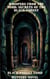 Whispers from the Tomb: Secrets of the Black Forest