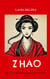 Zhao - Die erste und letzte Kaiserin von China