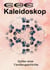 Kaleidoskop - Splitter einer Familiengeschichte