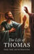 The Life of Thomas - Biblical Biography, #9