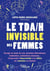 Le tda/h invisible des femmes - Énergie en dents de scie, émotions débordantes, inattention, ruminations anxieuses... comprendre l'hyperactivité et le déficit de l'attention au fémin