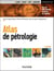 Atlas de pétrologie - 4e éd.