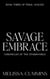 Savage Embrace - Chronicles of The Otherworld: Feral Wolves, #3