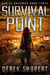 Survival Point: A Post-Apocalyptic EMP Survival Thriller - Age of Collapse, #3