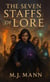 The Seven Staffs of Lore