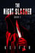 The Night Slasher Book 1 - The Night Slasher