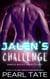 Jalen's Challenge - A Sci-Fi Alien Abduction Romance - Omega Mates, #0