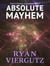 Absolute Mayhem - Tatsuro Calesani, Chaos Mage, #3