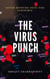 The Virus Punch - Pandemic Series, #1