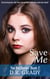 Save Me - The Me, #2