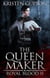 The Queen Maker - Royal Blood, #2