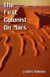 The First Colonist on Mars: Courtesy of the Mars Historical Society