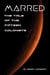 Marred: The Tale of the Fifteen Colonists