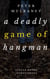 A Deadly Game of Hangman - Stella Bruno Investigates, #4