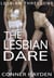 Lesbian Threesome - The Lesbian Dare