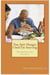 You Ain't Hungry Until I'm Starving: Nutrition for the Soul