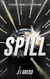 Spill