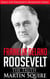 Franklin Delano Roosevelt - The Truth - Great USA Presidents Biography Series, #6