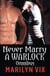 Never Marry A Warlock Omnibus Edition - Beware of Warlocks Series
