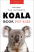 Koalas: The Ultimate Koala Book for Kids - Animal Books for Kids, #1