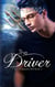 The Driver - The Graveyard Shift, #5