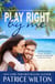 Play Right By Me - Paradise Cove series, #3