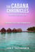 The Cabana Chronicles  Conversations About God    Comparing Christian Denominations - The Cabana Chronicles