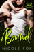 Bound: An MC Romance - Satan's Chaos MC, #3