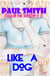 Like a Dog (Cult of the Butterfly 3) - Cult of the Butterfly, #3