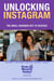 Unlocking Instagram: The Small Business Key to Success - Social Media Marketing, #3