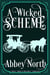 A Wicked Scheme: A Mystery Romance "Pride & Prejudice" Variation