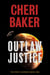 Outlaw Justice - The First Guardian, #1