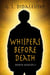 Whispers Before Death