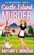 Castle Island Murder: A Hurricane Cozy Mystery - Hollywood Whodunit, #11