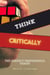 Think Critically - The Perfect Professional