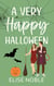 A Very Happy Halloween - Happy Ever After, #3