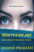 Thieves of Joy - Flash Fiction Series, #1