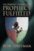 The Prophecy Chronicles: Prophecy Fulfilled