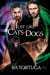 Just Like Cats and Dogs - Sanctuary, #1