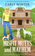 Misfit Mutts and Mayhem - Heywood Hounds Cozy Mysteries, #5