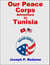 Our Peace Corps Adventure in Tunisia