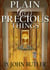Plain and Precious Things: The Temple Religion of the Book of Mormon's Visionary Men
